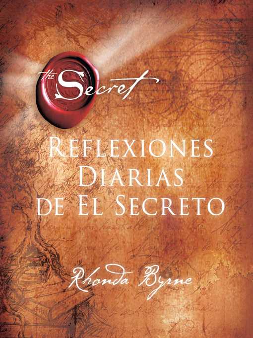 Title details for Reflexiones Diarias de El Secreto by Rhonda Byrne - Available